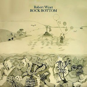 robert-wyatt-rock-bottom-1