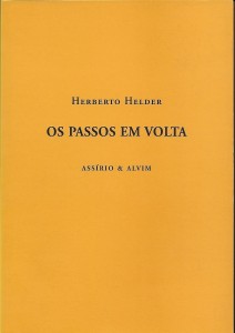 Herberto Helder_Os passos em volta